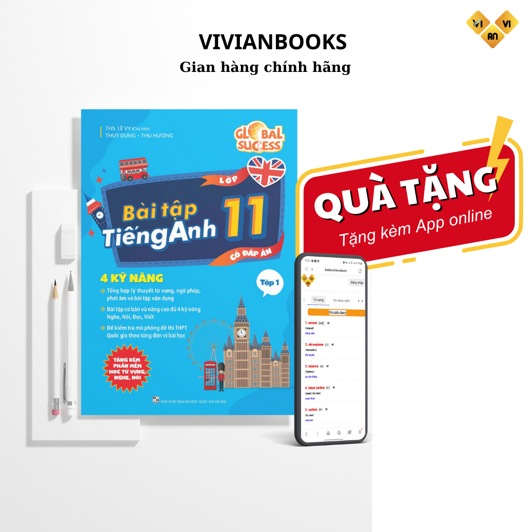 Sách bài tập tiếng Anh lớp 11 Global Success 4 kỹ năng (Có đáp án) – Tập 1 Sách bài tập tiếng Anh lớp 11 Global Success 4 kỹ năng (Có đáp án) – Tập 1