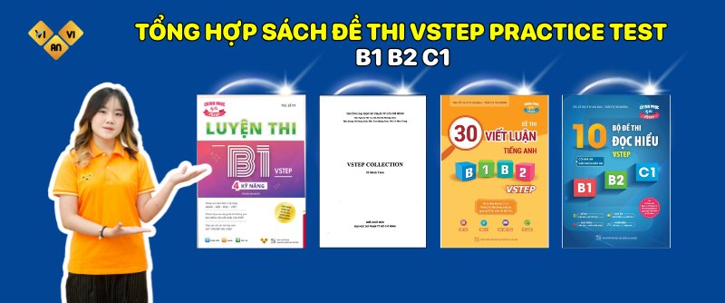 Tổng hợp sách đề thi Vstep practice test B1 B2 C1