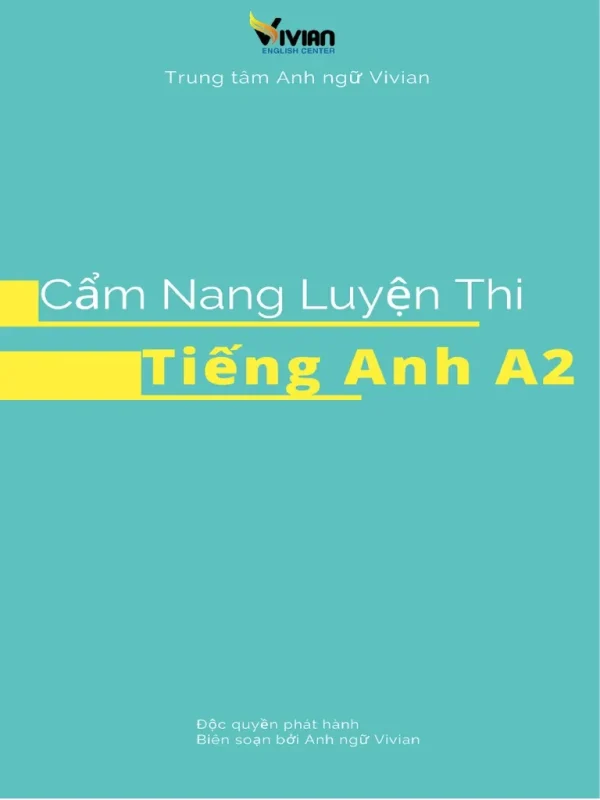 cẩm nang Luyện thi chứng chỉ tiếng Anh A2 Vivian