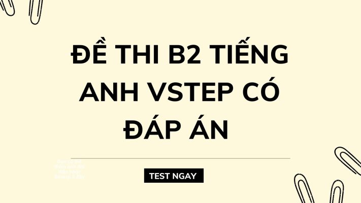 Đề thi B2 tiếng Anh