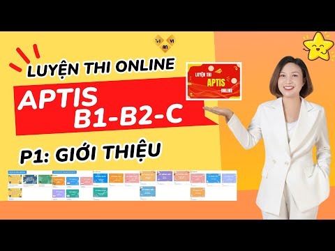 Giới Thiệu Khoá Học APTIS Online Tại Trung Tâm Anh Ngữ Vivian P1, Khoá Học APTIS B1-B2-C