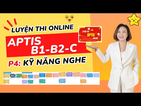 Giới Thiệu P4- LUYỆN THI KỸ NĂNG NGHE APTIS!! Khoá Học APTIS ONLINE B1-B2-C